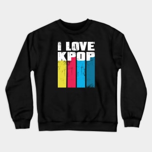 I love K-Pop with distressed color bars Crewneck Sweatshirt